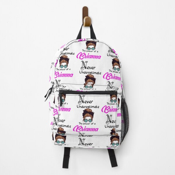 Item preview, Never underestimate the power of a Brianna designed and sold by Designs Of all kinds.