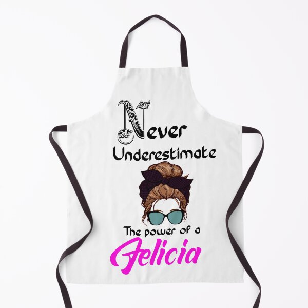 Item preview, Never underestimate the power of a Felicia designed and sold by Designs Of all kinds.
