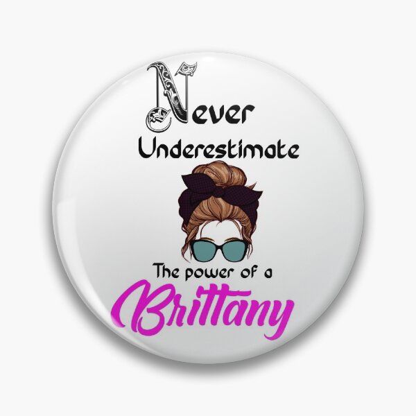 Item preview, Never underestimate the power of a Brittany  designed and sold by Designs Of all kinds.