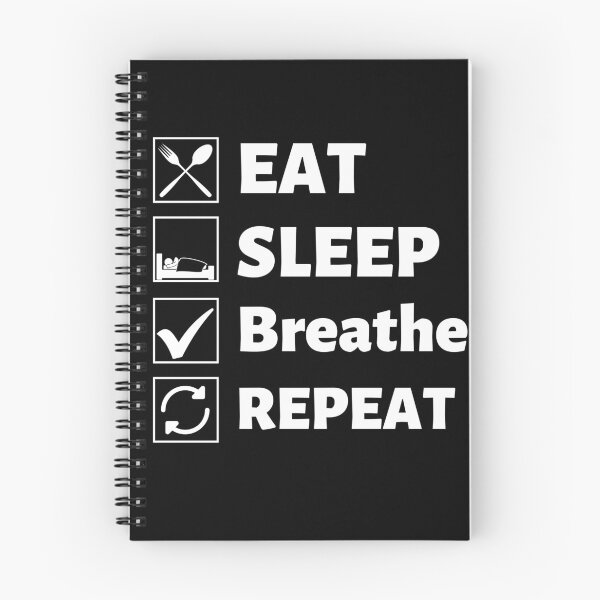 Item preview, Eat sleep breathe repeat designed and sold by Hoetoons.