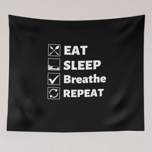 Item preview, Eat sleep breathe repeat designed and sold by Hoetoons.