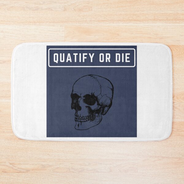 Item preview, Skull Quatify or die  designed and sold by Yellogo.