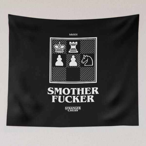 Item preview, Smother fucker designed and sold by StrangerChess.