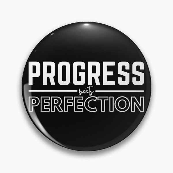 Item preview, Progress Beats Perfection designed and sold by cafeteeria.
