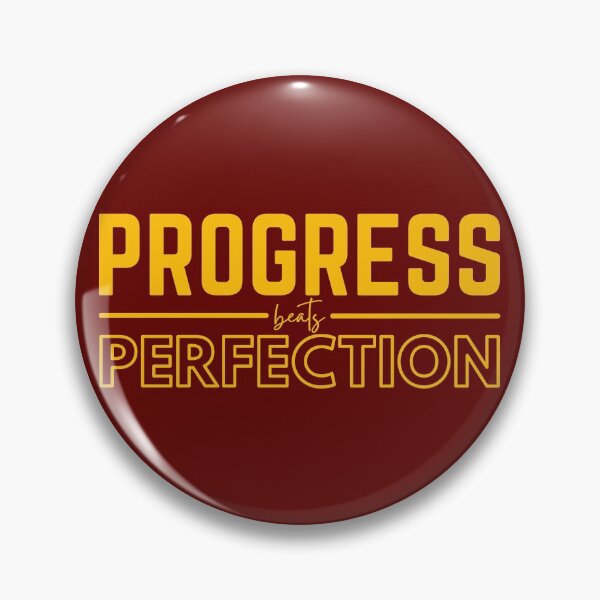 Item preview, Progress Beats Perfection designed and sold by cafeteeria.