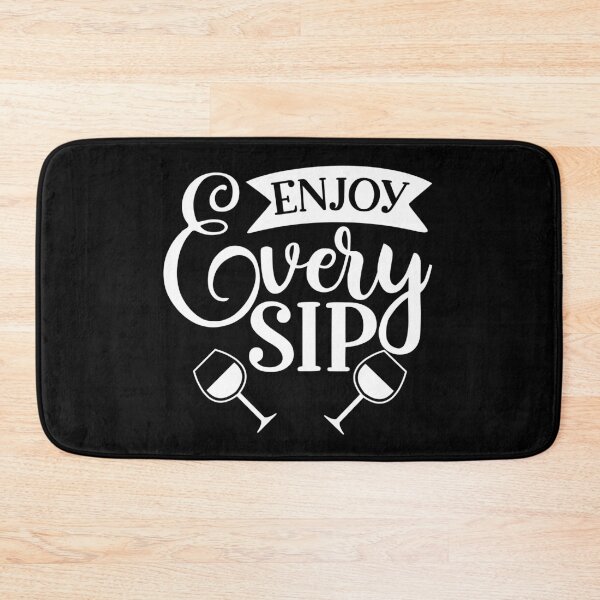 Item preview, Enjoy Every Sip. Funny Wine Lover Design. designed and sold by That Cheeky Tee.