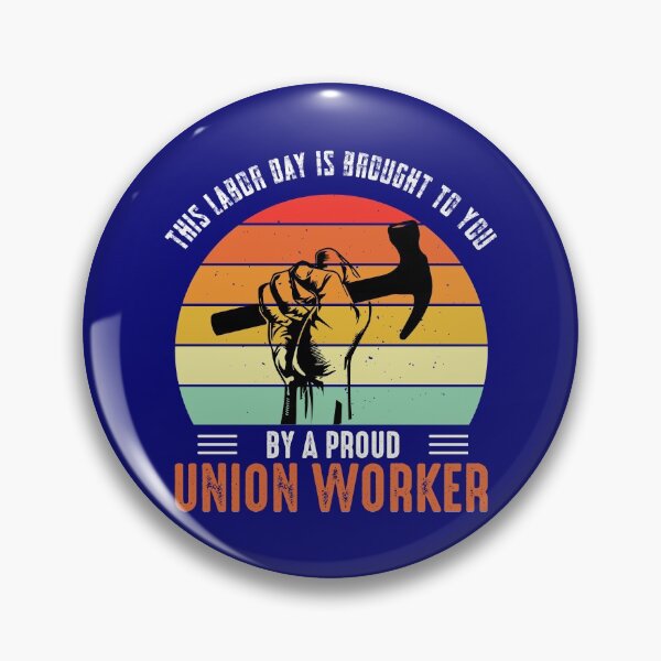 Item preview, This Labor Day Is Brought to You By A Proud Union Worker designed and sold by Holiday-Art.