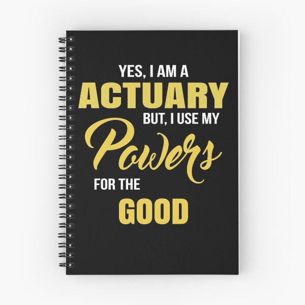 Item preview, YES, I AM A ACTUARY BUT, I USE MY POWERS FOR THE GOOD designed and sold by T-shirtgallery.
