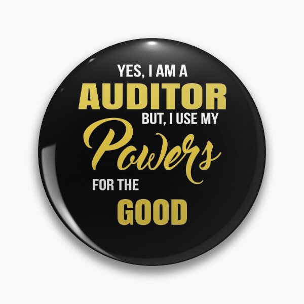 Item preview, YES, I AM A AUDITOR BUT, I USE MY POWERS FOR THE GOOD designed and sold by T-shirtgallery.