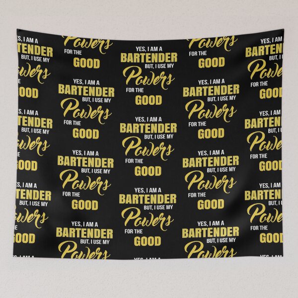 Item preview, YES, I AM A BARTENDER BUT, I USE MY POWERS FOR THE GOOD designed and sold by T-shirtgallery.