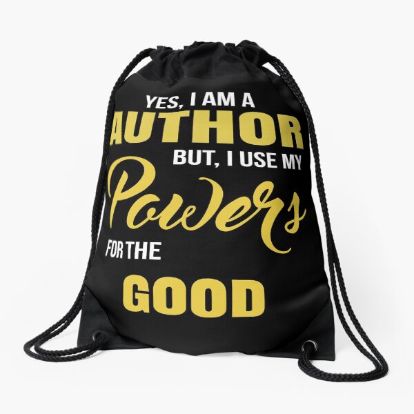 Item preview, YES, I AM A AUTHOR BUT, I USE MY POWERS FOR THE GOOD designed and sold by T-shirtgallery.