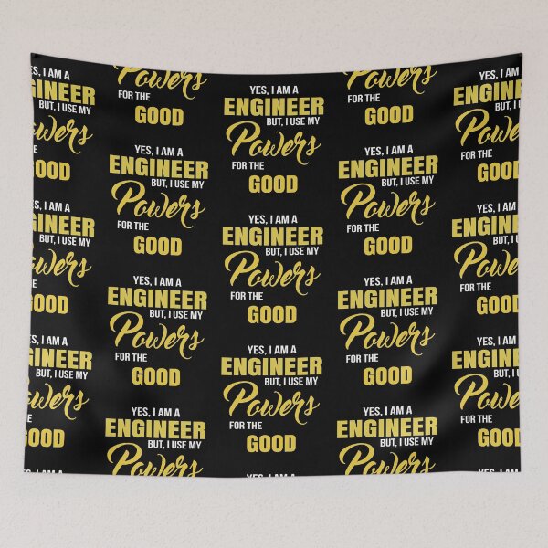 Item preview, YES, I AM A ENGINEER BUT, I USE MY POWERS FOR THE GOOD designed and sold by T-shirtgallery.