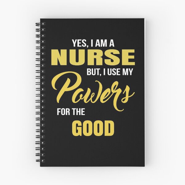Item preview, YES, I AM A NURSE BUT, I USE MY POWERS FOR THE GOOD designed and sold by T-shirtgallery.