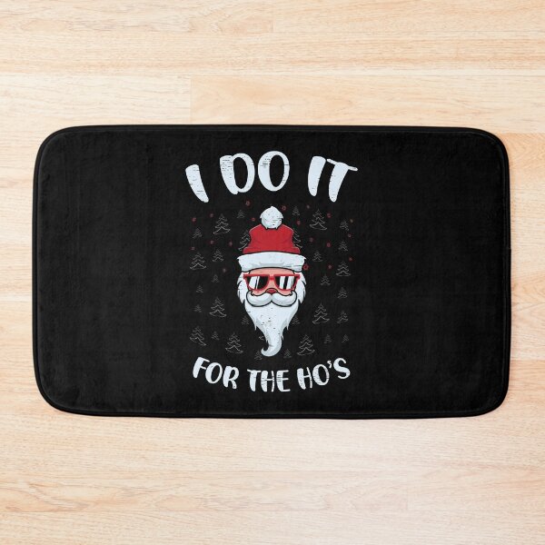Item preview, I Do It For The Ho's Funny Inappropriate Xmas Christmas designed and sold by shirti.