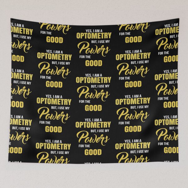 Item preview, YES, I AM A OPTOMETRY BUT, I USE MY POWERS FOR THE GOOD designed and sold by T-shirtgallery.