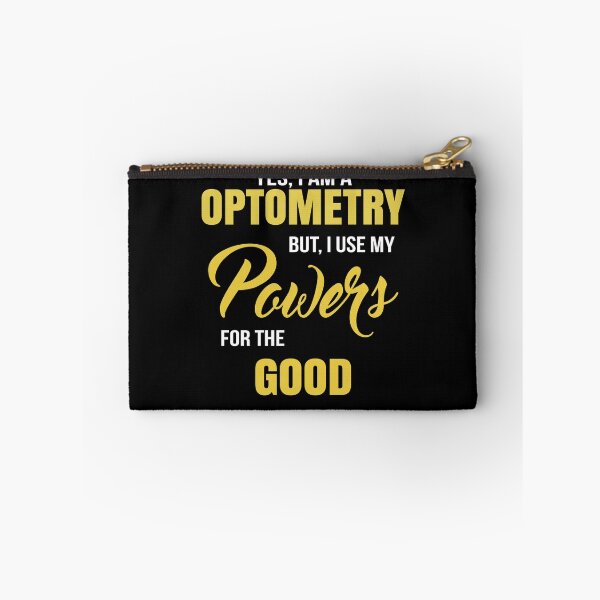 Item preview, YES, I AM A OPTOMETRY BUT, I USE MY POWERS FOR THE GOOD designed and sold by T-shirtgallery.