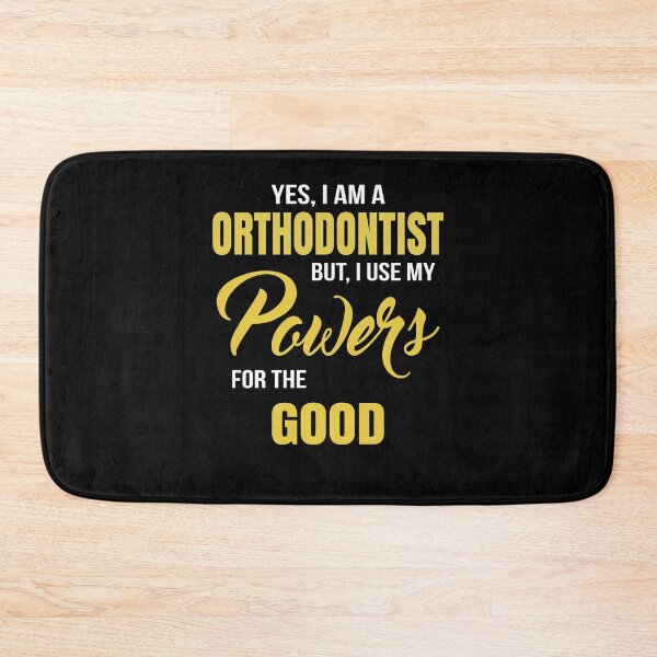 Item preview, YES, I AM A ORTHODONTIST BUT, I USE MY POWERS FOR THE GOOD designed and sold by T-shirtgallery.