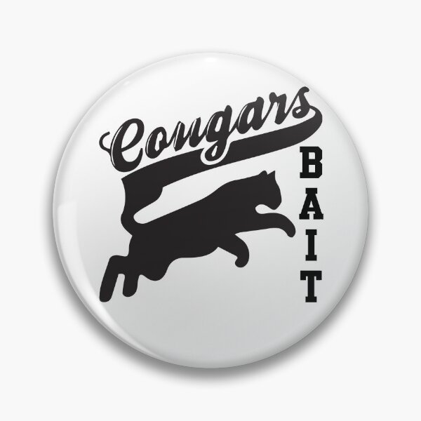 Item preview, Cougar Bait Funny designed and sold by larykingshop.