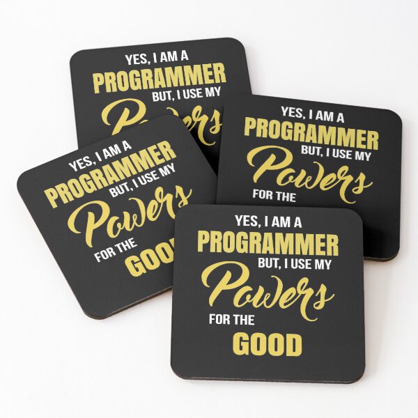 Item preview, YES, I AM A PROGRAMMER BUT, I USE MY POWERS FOR THE GOOD designed and sold by T-shirtgallery.