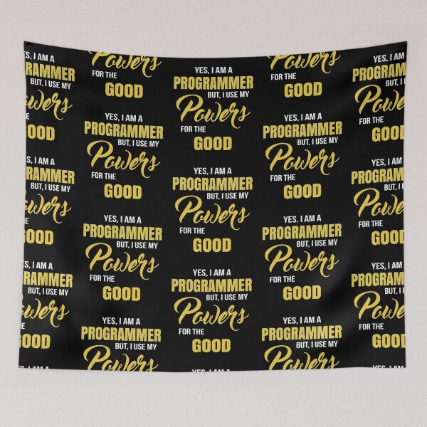 Item preview, YES, I AM A PROGRAMMER BUT, I USE MY POWERS FOR THE GOOD designed and sold by T-shirtgallery.