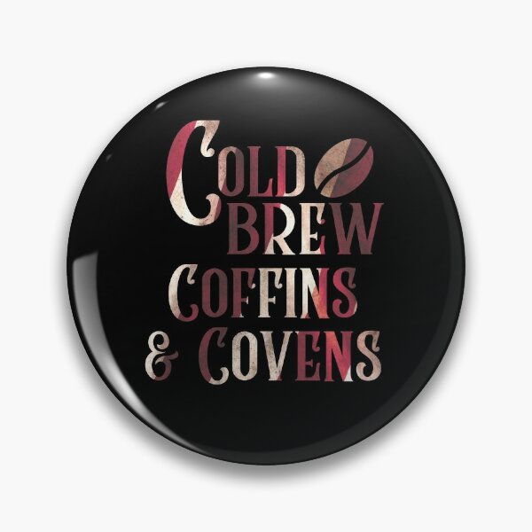 Covens Coffins Curses And Cold Brew Mug, Coffee Mug - Inspire Uplift