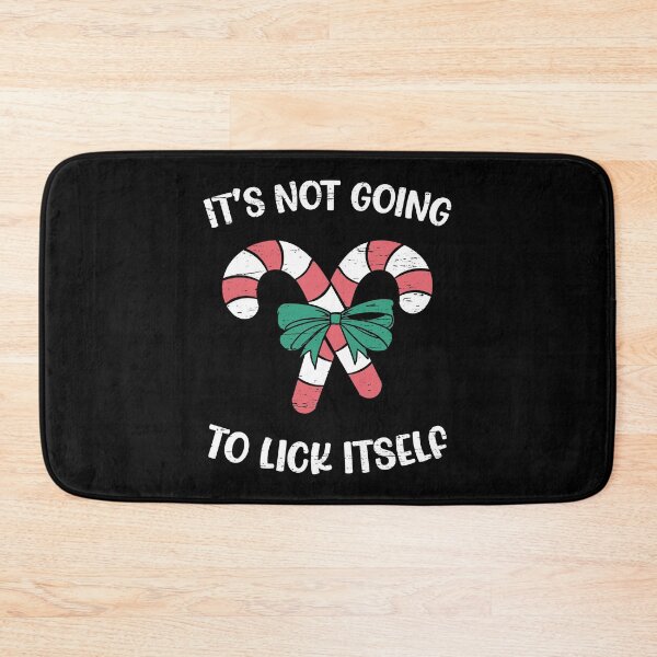 Item preview, It's Not Going To Lick Itself Candy Cane Xmas Christmas designed and sold by shirti.