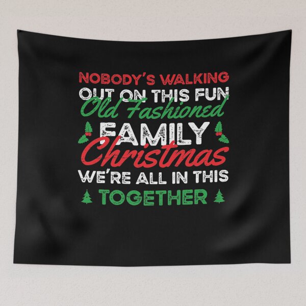 Item preview, Nobody's Walking Out On This Xmas Christmas designed and sold by shirti.