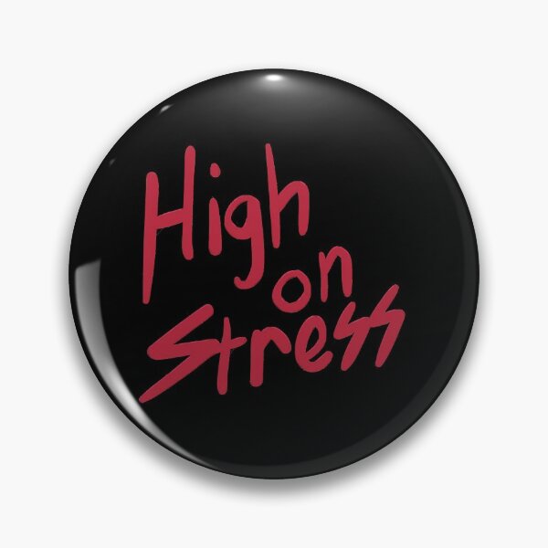 Item preview, High on Stress  designed and sold by Axel1985.