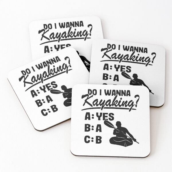 Item preview, Do I Wanna Kayaking Quote Kayak Kayaker Gift Funny designed and sold by Stronzi.