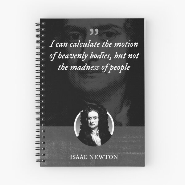 Item preview, Isaac Newton - I can calculate the motion of heavenly bodies, but not the madness of people designed and sold by Syahrasi.
