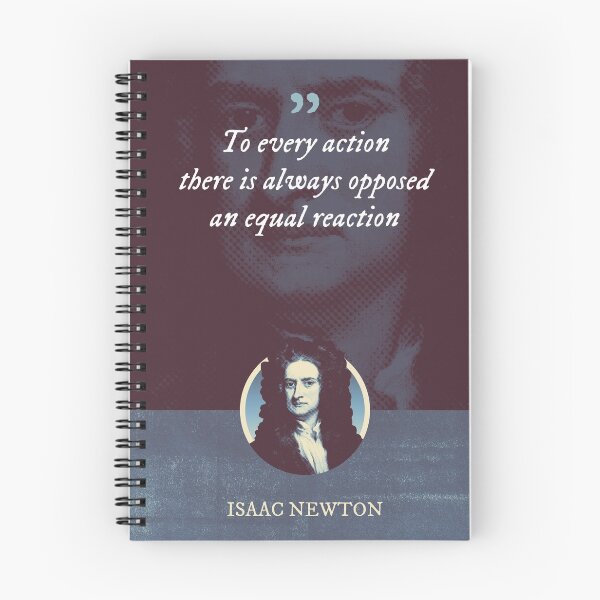 Item preview, Isaac Newton - To every action there is always opposed an equal reaction designed and sold by Syahrasi.
