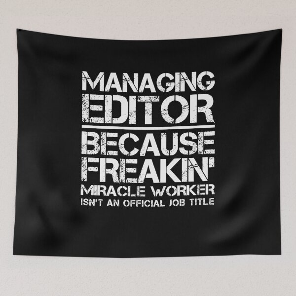Item preview, Managing Editor Miracle Worker designed and sold by clickmostro.