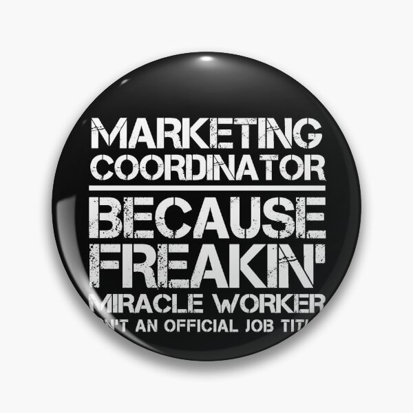 Item preview, Marketing Coordinator Miracle Worker designed and sold by clickmostro.