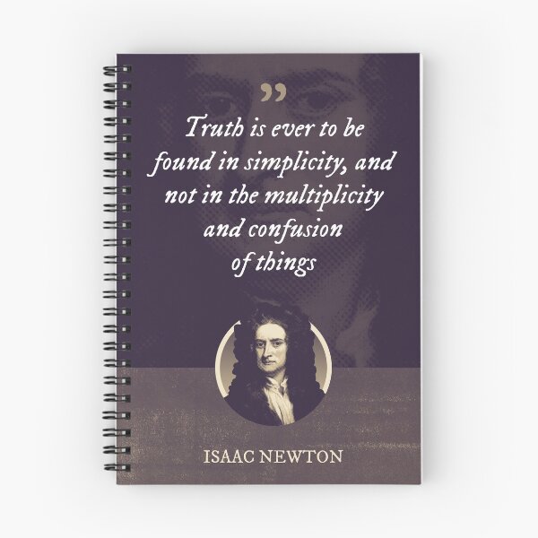 Item preview, Isaac Newton - Truth is ever to be found in simplicity, and not in the multiplicity and confusion of things designed and sold by Syahrasi.
