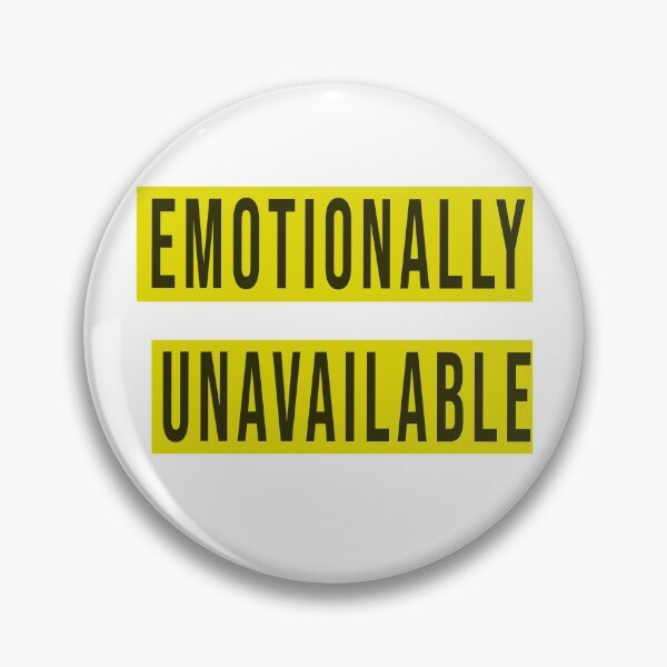 Item preview, Emotionally unavailable designed and sold by RolandWidin.