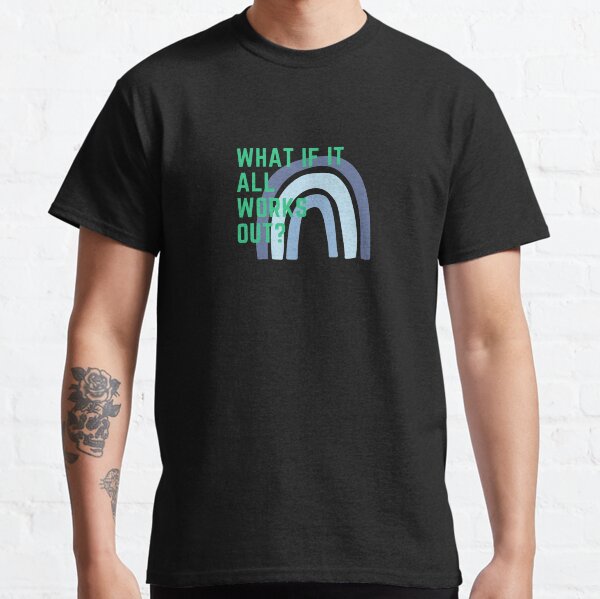 Item preview, What if it all works out? designed and sold by lightandbright.