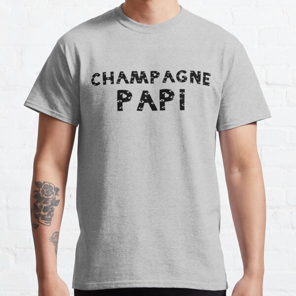 champagne papi t shirt