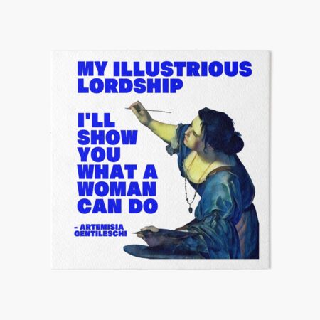 Item preview, Artemisia Gentileschi - I'll Show You What A Woman Can Do designed and sold by couragetoday.