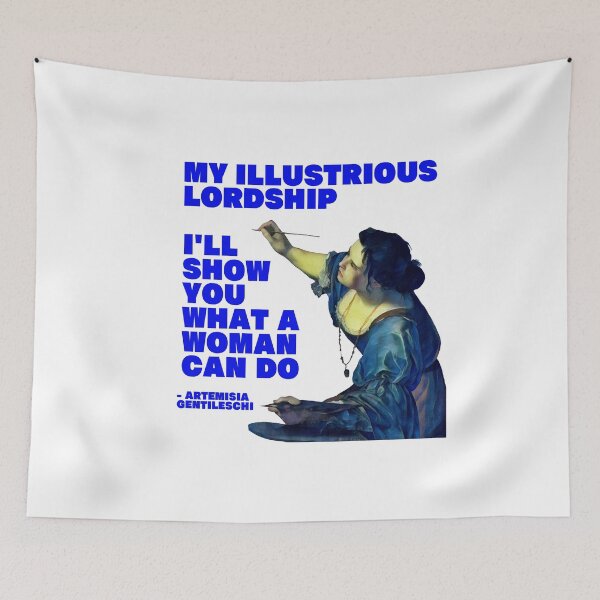 Item preview, Artemisia Gentileschi - I'll Show You What A Woman Can Do designed and sold by couragetoday.