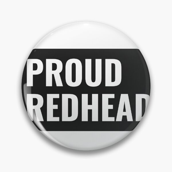 Item preview, Proud Redhead designed and sold by WildGinger-.