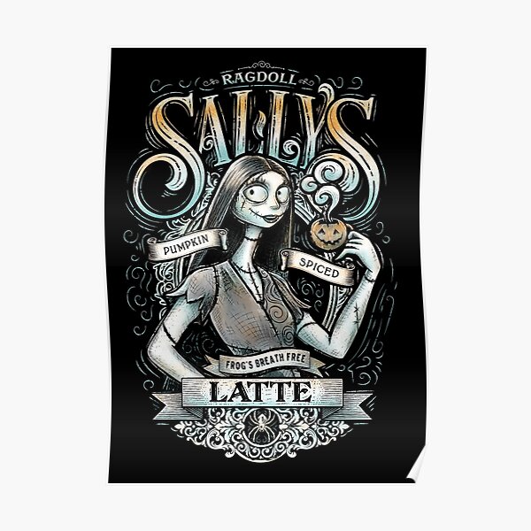Sallys Pumpkin Spiced Latte Poster