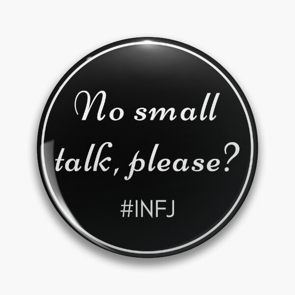 Item preview, INFJ Small Talk designed and sold by ojdart.