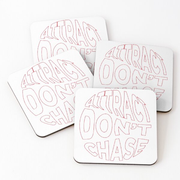 Item preview, DON'T CHASE,ATTRACT designed and sold by SAVAGEwav.
