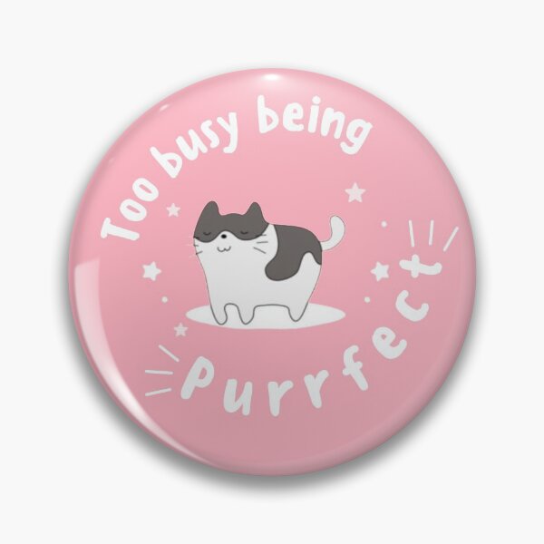 Item preview, Too busy being purrfect | cute tortiseshell cat tortitude sticker designed and sold by Canfy Girl.