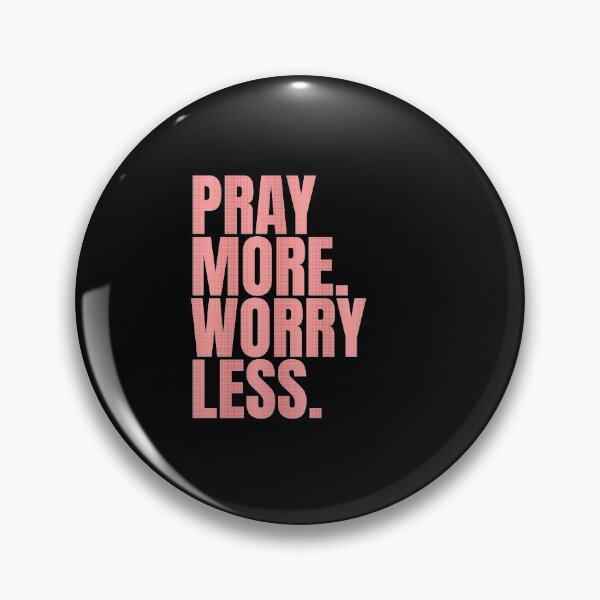Item preview, Pray more worry less designed and sold by Cattigal.