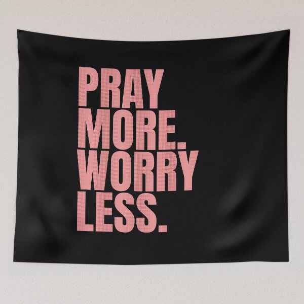 Item preview, Pray more worry less designed and sold by Cattigal.
