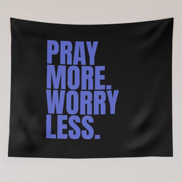 Item preview, Pray more worry less designed and sold by Cattigal.