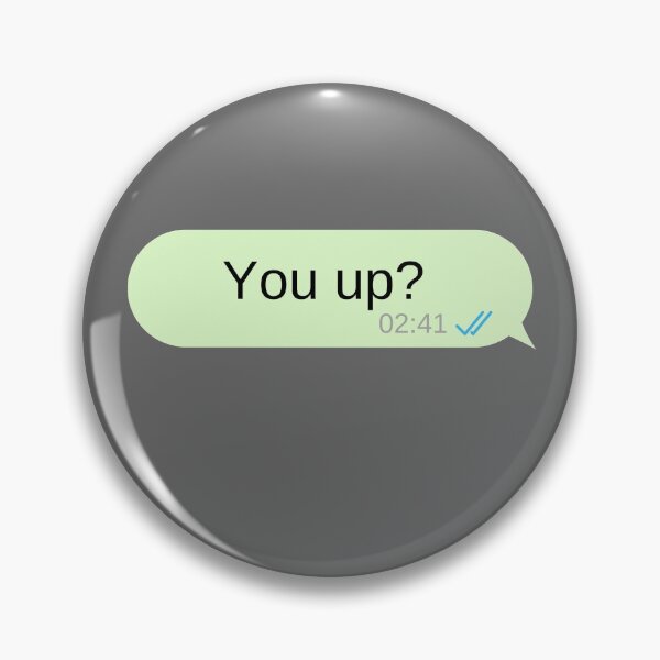 Item preview, You up? Text Message  designed and sold by choceclairs.