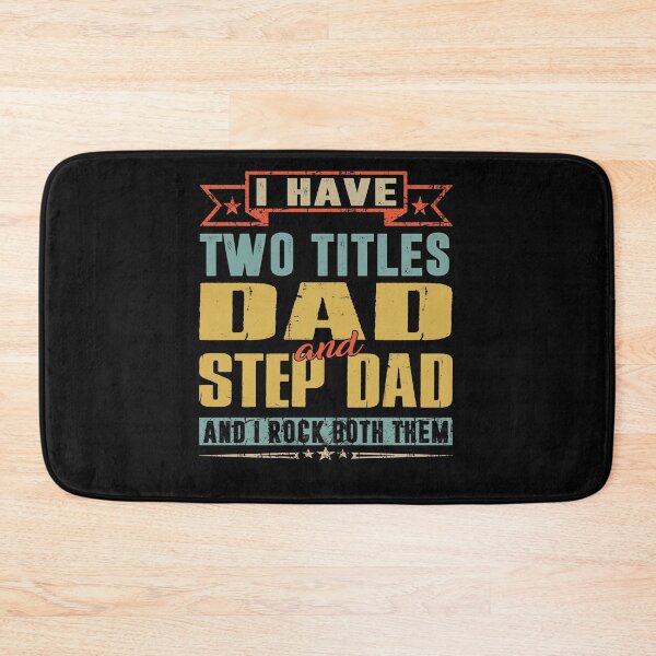 Item preview, I Have Two Titles Dad And Step-Dad I Rock Them Both T-Shirt designed and sold by LanPhan.