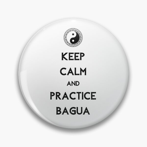 Item preview, Keep Calm And Practice Bagua designed and sold by Kahume.